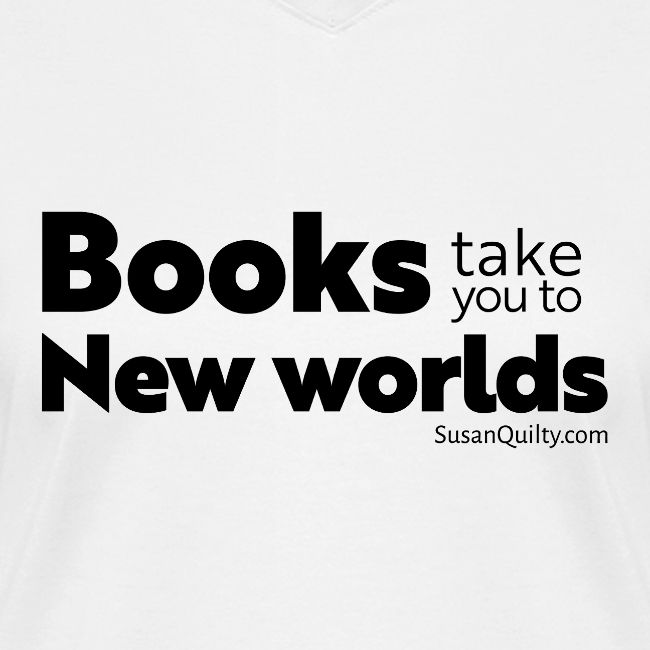 Books Take You to New Worlds (black text)