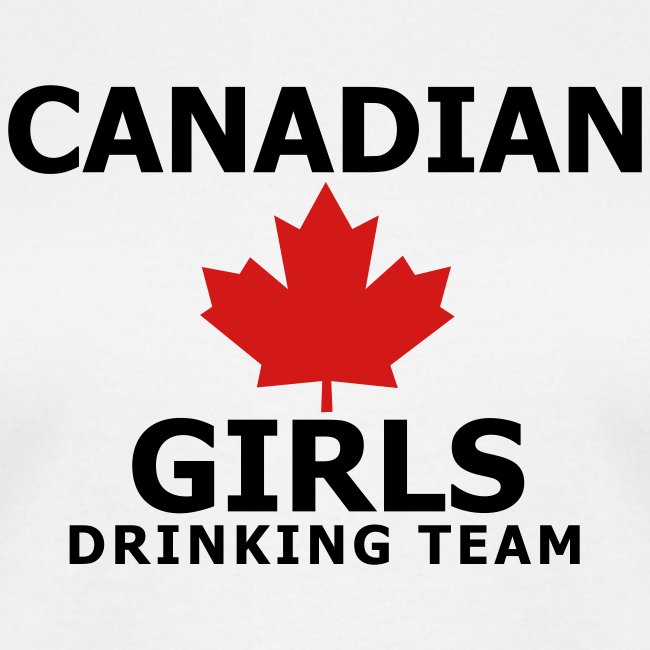 Canadian Girls Drinking Team
