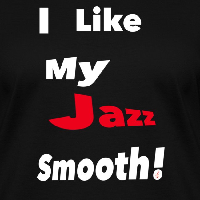 I like my jazz smooth png