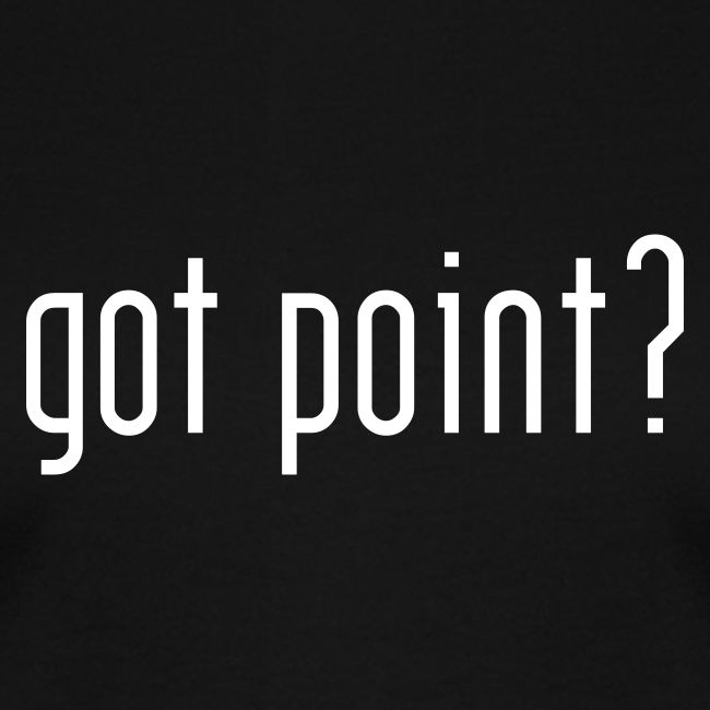 Got Point? (lower case)