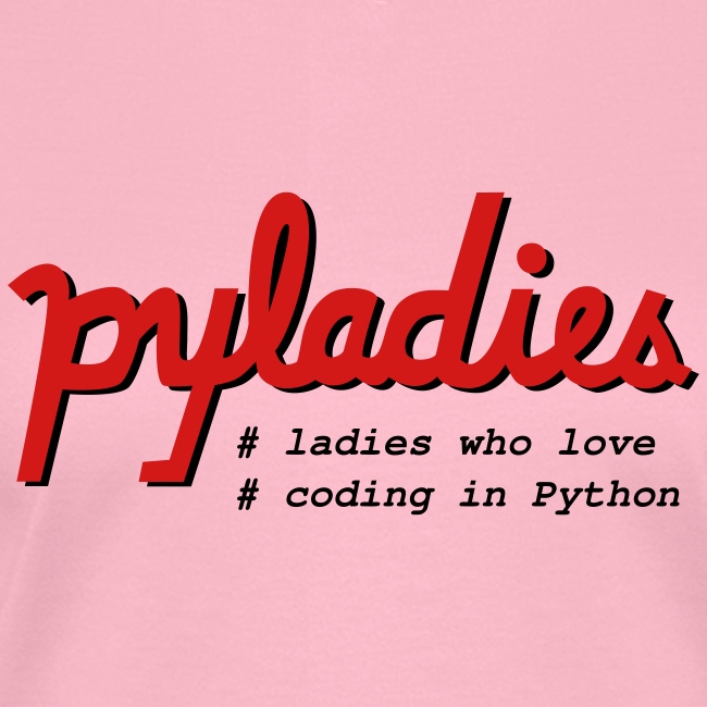 PyLadies Ladies who love coding in Python