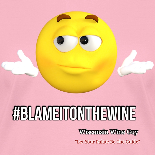 BLAME IT ON THE WINE Wine Gear