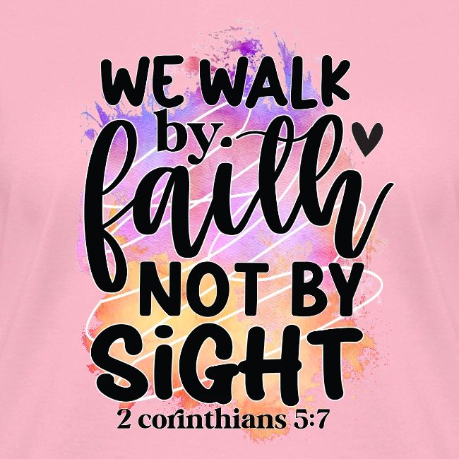 Harmony Collection - We Walk by Faith not by Sight