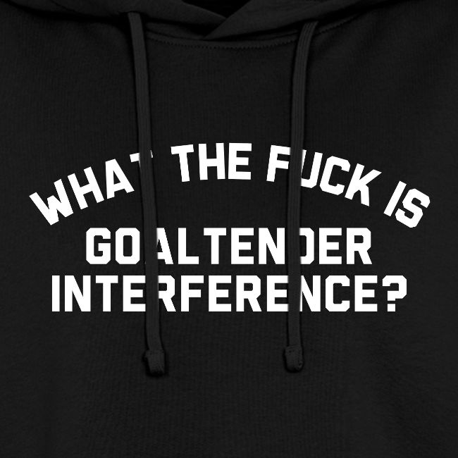WTF is Goaltender Interference