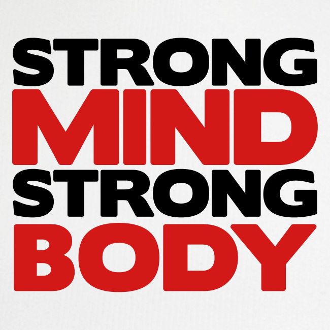 Strong Mind Strong Body