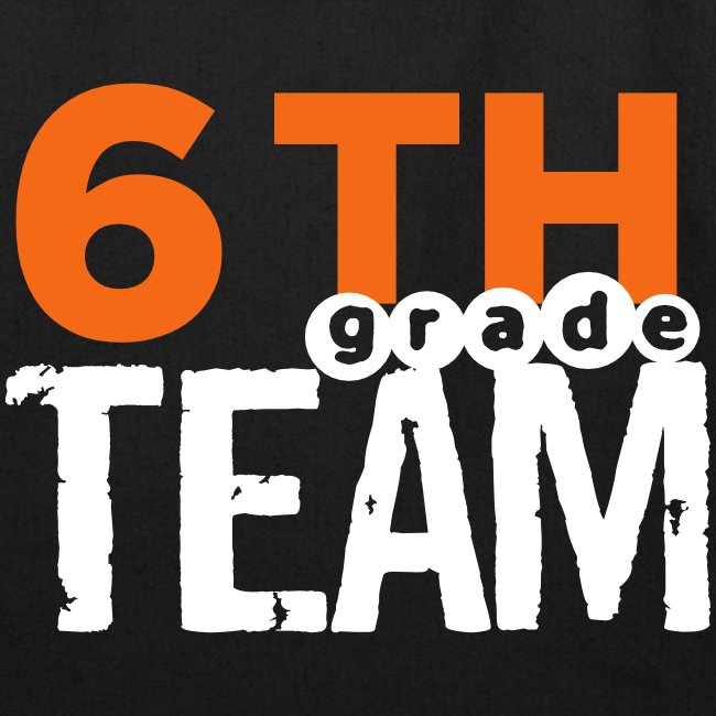 Bold 6th Grade Team Teacher T-shirt
