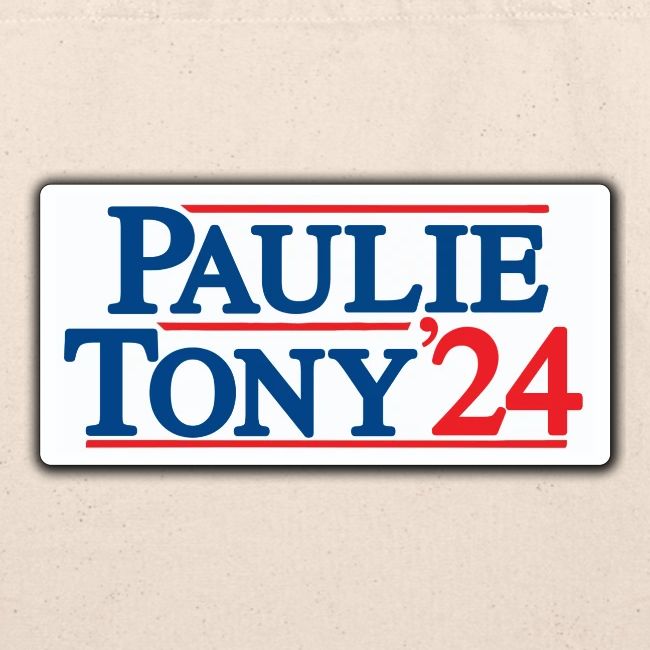 Paulie & Tony for Co-President 2024