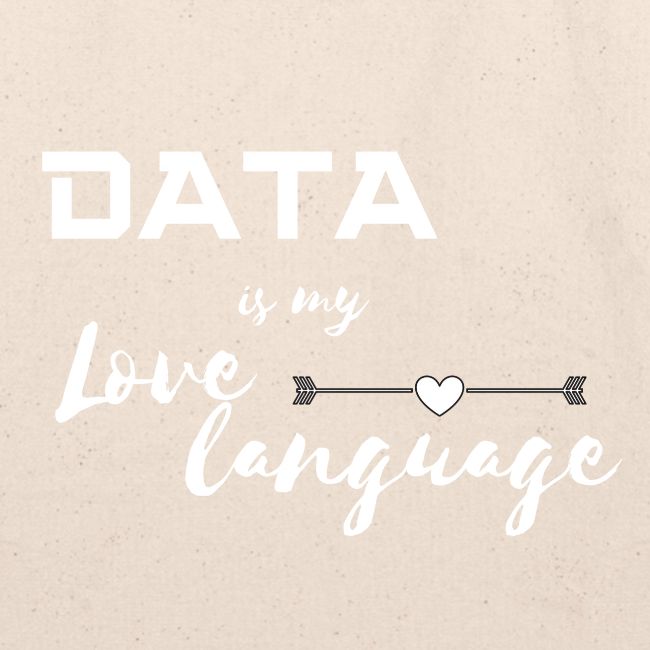 Data is My Love Language (dark)
