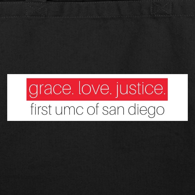 Grace. Love. Justice. First UMC of San Diego