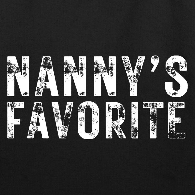 Nanny's Favorite (heavily distressed font)