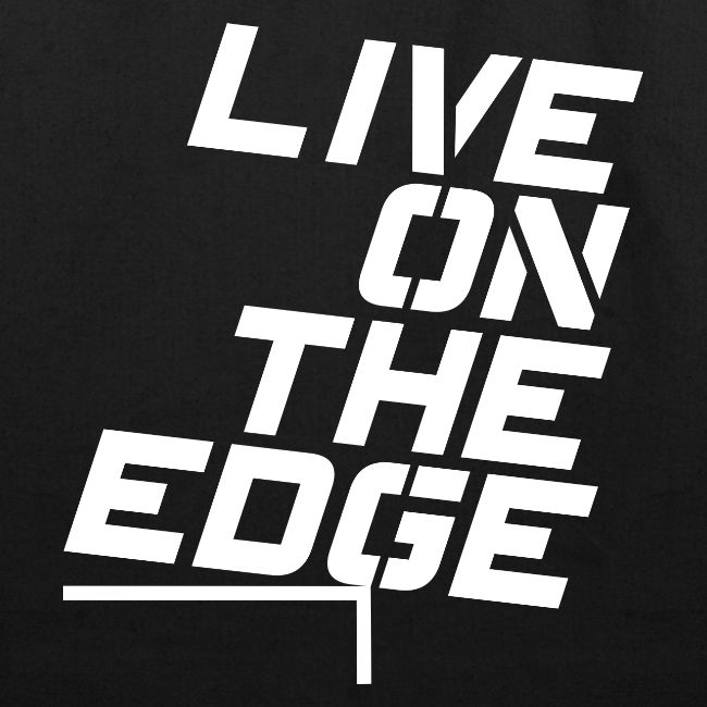 Live On The Edge