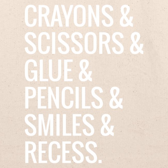 Crayons Scissors Glue Pencils Smile Recess Teacher