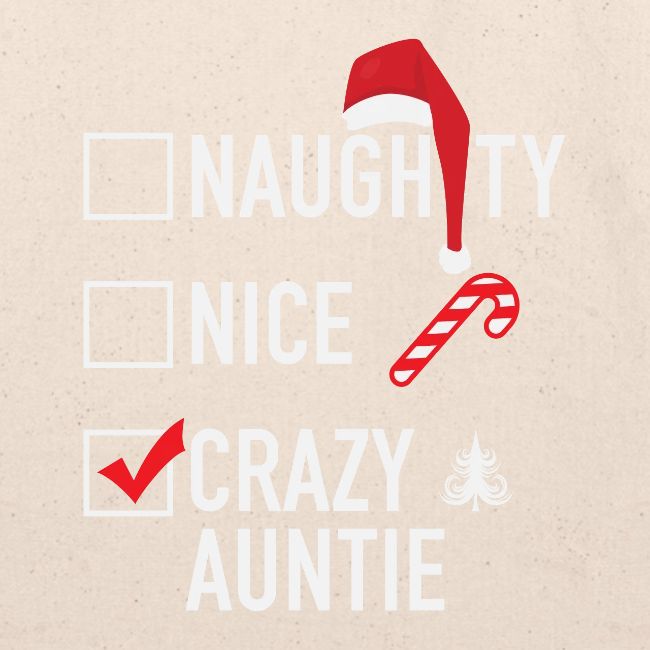 Naughty Nice Crazy Auntie