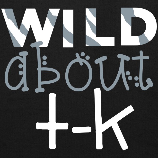 Wlid About TK Funky Teacher T-Shirt