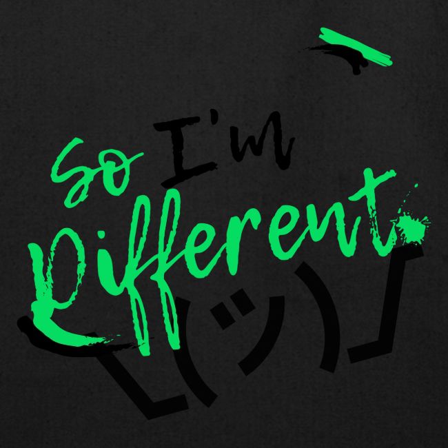 I m different