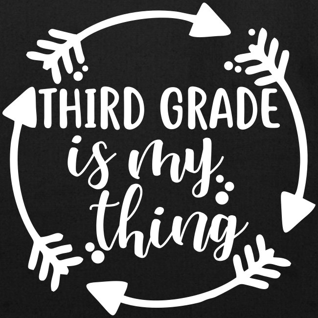 Third Grade is My Thing Teacher T-Shirts