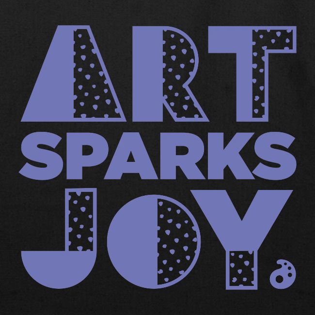 Art Sparks Joy (Purple)