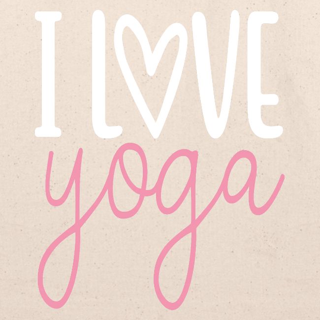 I Love Yoga