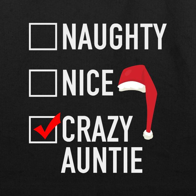 Naughty Nice Crazy Auntie