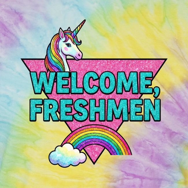 "Welcome, Freshmen"