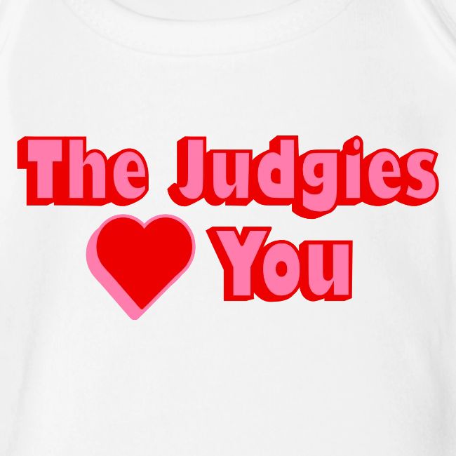 The Judgies Love You