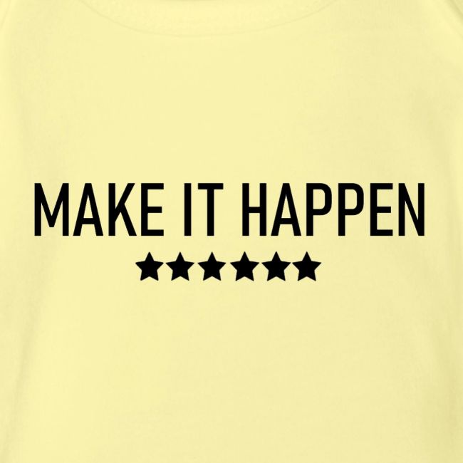 Make It Happen