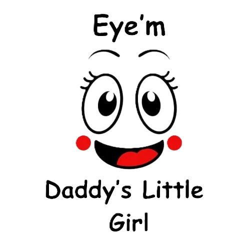 Eye m Daddy s little Girl2 - Organic Short Sleeve Baby Bodysuit
