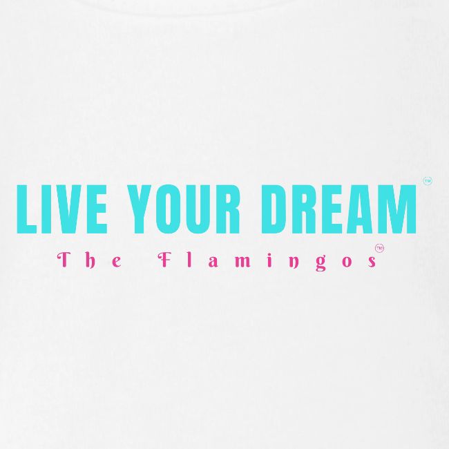 Live Your Dream