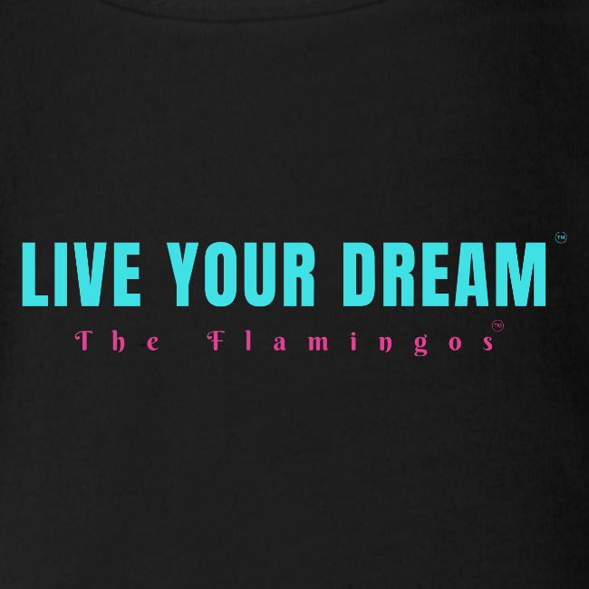 Live Your Dream