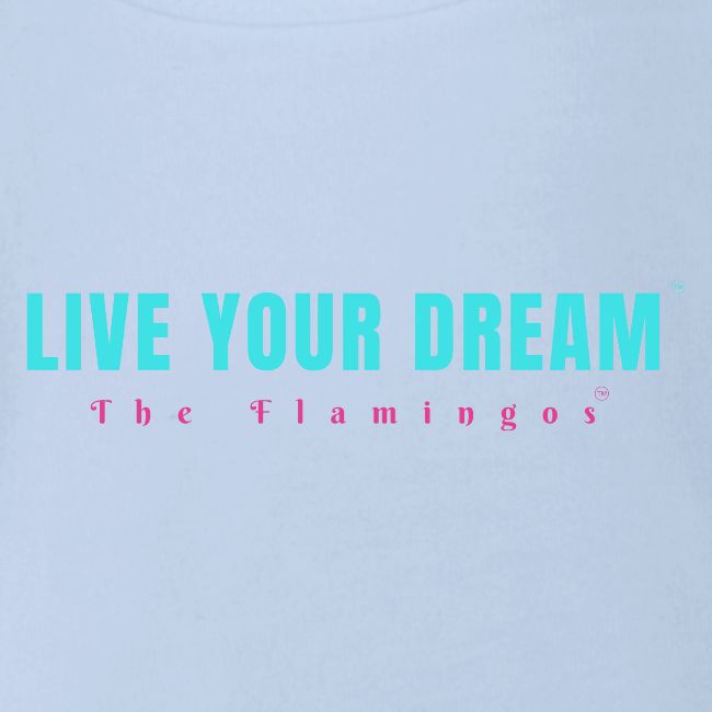 Live Your Dream