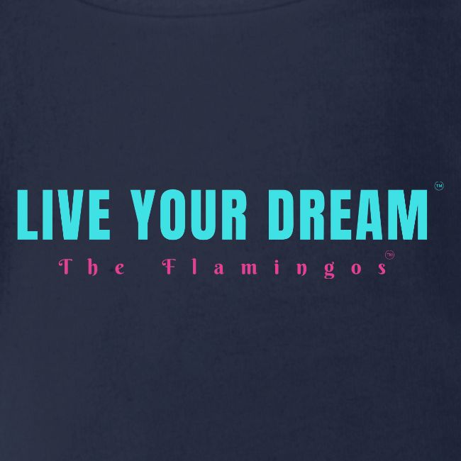 Live Your Dream