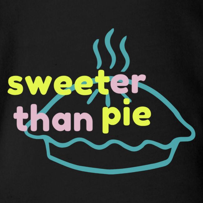 Sweeter Than Pie