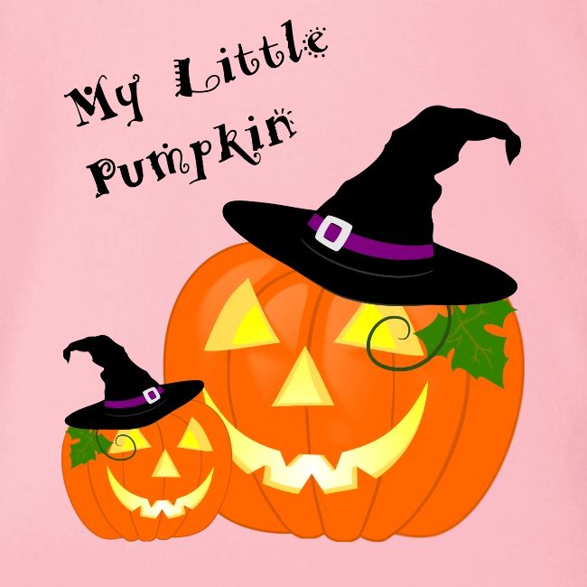 My Little Pumpkin in a Witches Hat