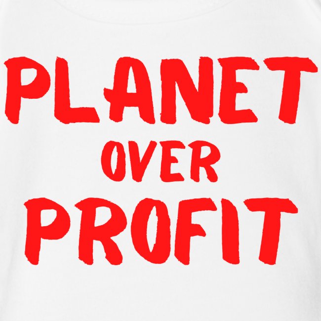 PLANET over Profit (urgency red)