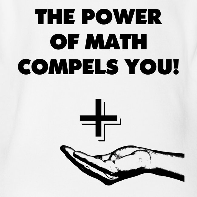 The Power of Math Compels You!