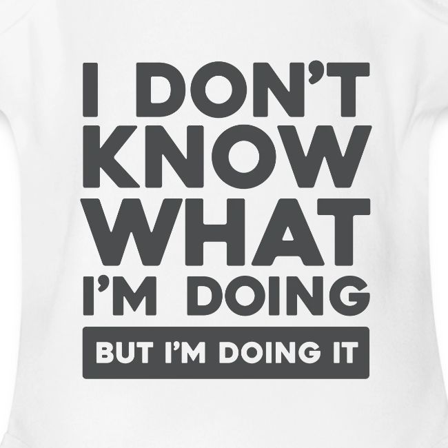 I Don't Know What I'm Doing (Light)