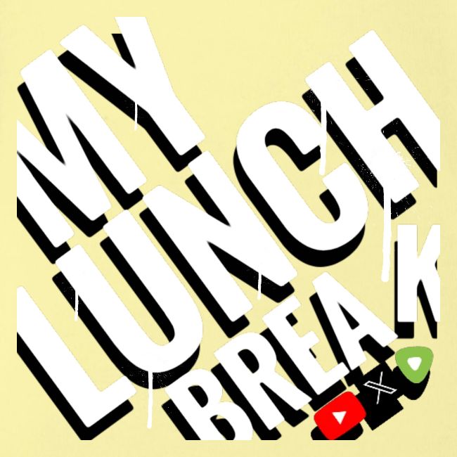 MY LUNCH BREAK DRIP 3