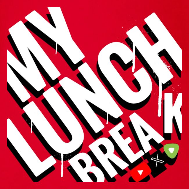 MY LUNCH BREAK DRIP 3