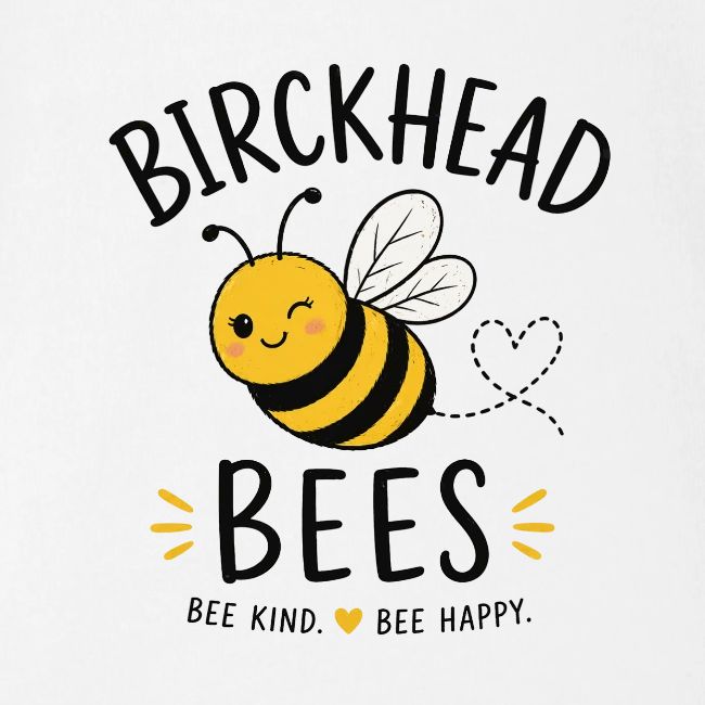 Birckhead Bees Bee Kind Bee Happy