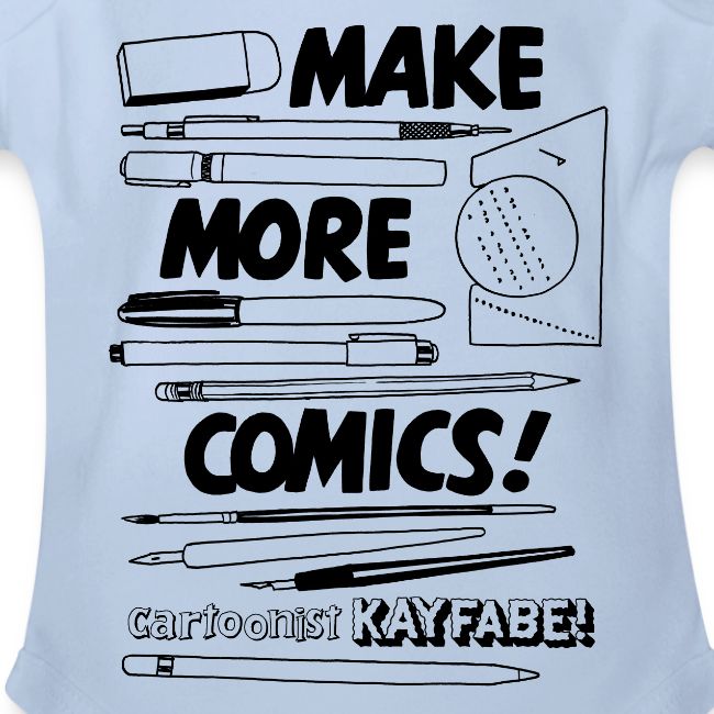 Make More Comics! (black ink)