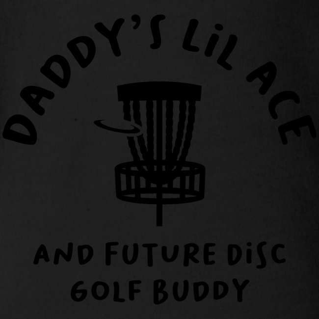 Daddy's Little Ace Disc Golf Baby / Infant Shirt