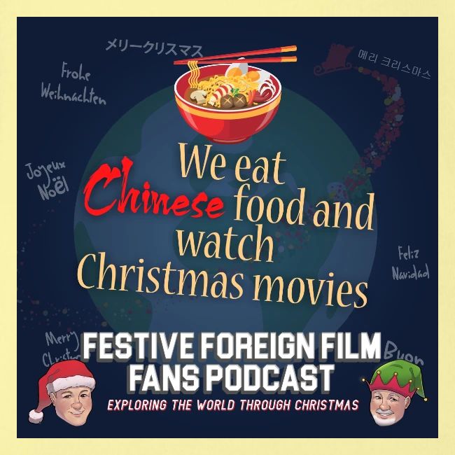 We love Chinese food with our Christmas movies!