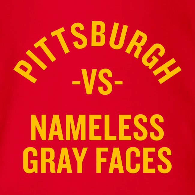 Pittsburgh vs Nameless Gray Faces