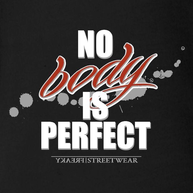 No body is perfect