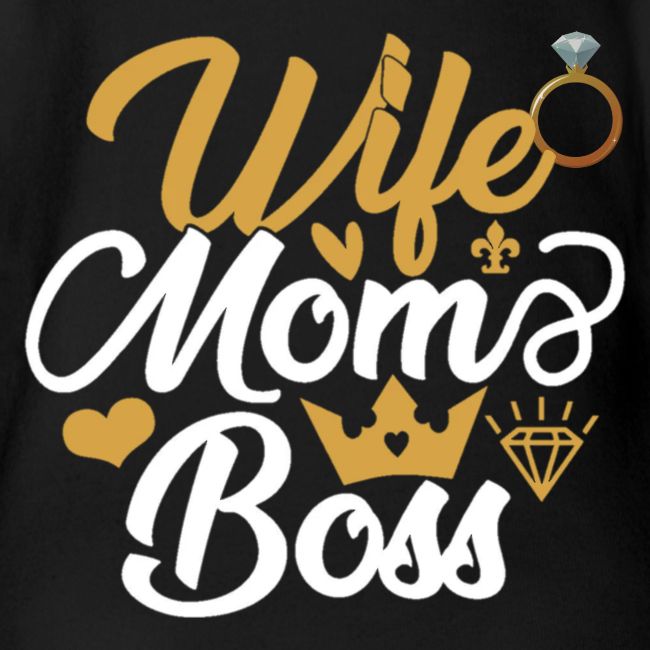 Wife Mom Boss design
