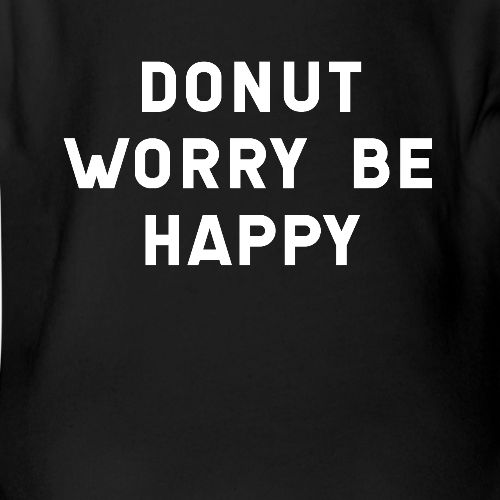 Donut Worry, Be Happy - Organic Short Sleeve Baby Bodysuit