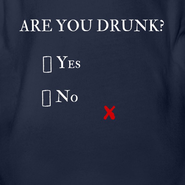 Are You Drunk? Funny Drinking