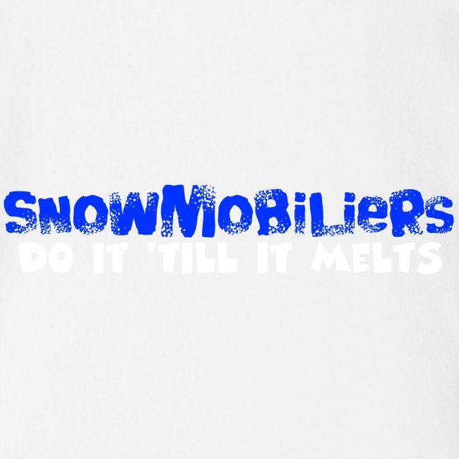 Snowmobilers Do It Till It Melts