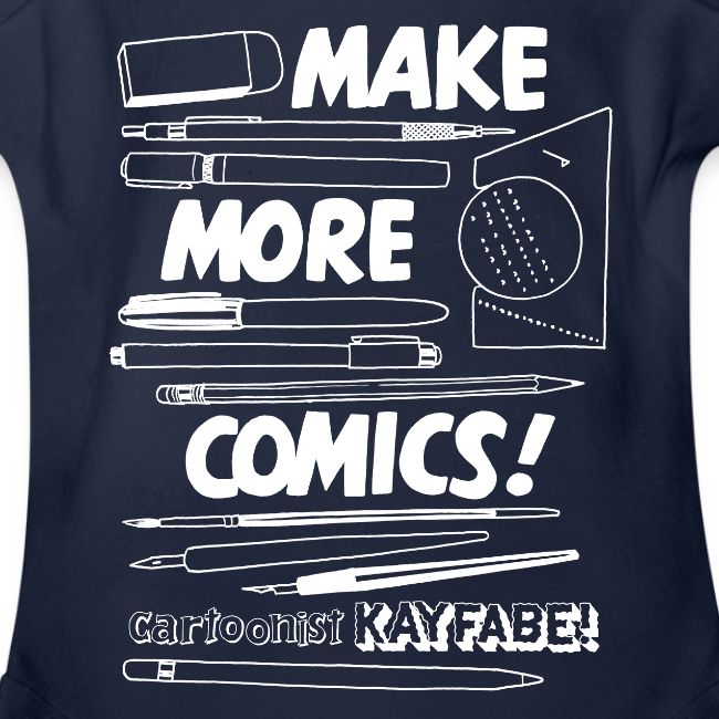 Make More Comics! (white ink)