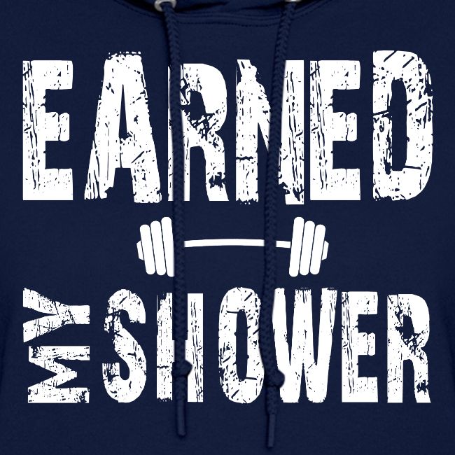 EARNED MY SHOWER DUMBBELL